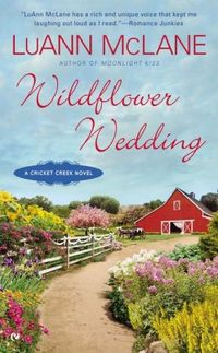 Excerpt of Wildflower Wedding by LuAnn McLane