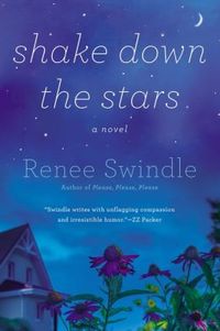 Shake Down The Stars by Renee Swindle