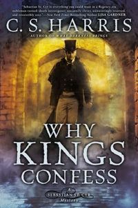 Why Kings Confess by C.S. Harris