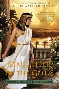 Daughter Of The Gods by Stephanie Thornton