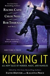 Kicking It by Rachel Caine