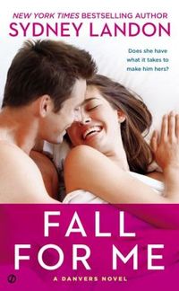 Fall For Me by Sydney Landon