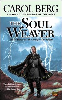 The Soul Weaver by Carol Berg