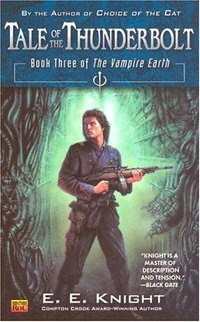 Tale of the Thunderbolt by E.E. Knight