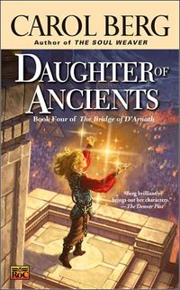 Daughter of Ancients by Carol Berg
