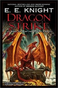 Dragon Strike by E.E. Knight