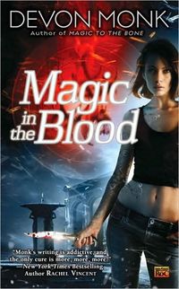 Magic In The Blood by Devon Monk