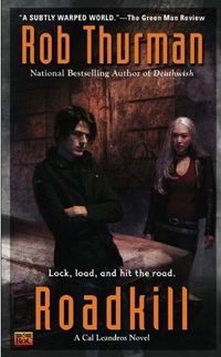 Roadkill by Rob Thurman