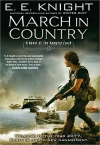 March In Country by E.E. Knight