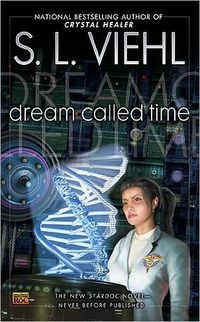 Dream Called Time by S.L. Viehl
