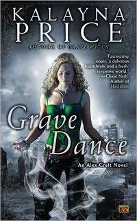 Excerpt of Grave Dance by Kalayna Price