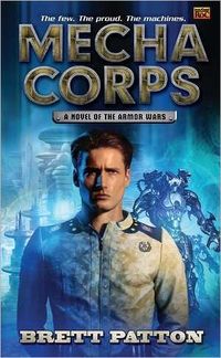Mecha Corps by Brett Patton