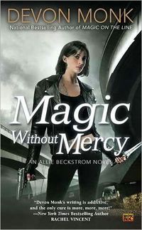 Magic Without Mercy by Devon Monk