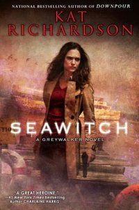 Seawitch by Kat Richardson