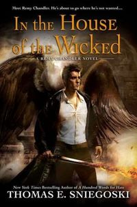 In The House Of The Wicked by Thomas E. Sniegoski