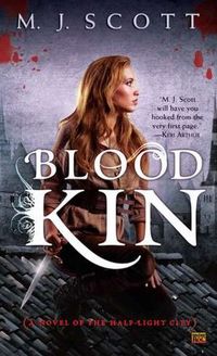 Blood Kin by M.J. Scott