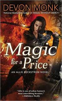 Magic For A Price by Devon Monk