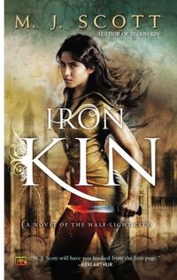 Iron Kin by M.J. Scott