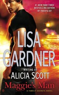 Maggie's Man by Lisa Gardner