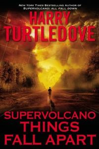 Supervolcano by Harry Turtledove