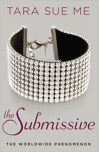 The Submissive by Tara Sue Me