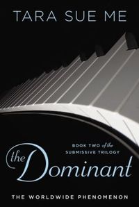 The Dominant by Tara Sue Me