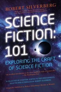 Science Fiction 101 by Robert Silverberg