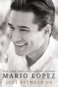 Just Between Us by Mario Lopez