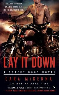 Lay It Down by Cara McKenna
