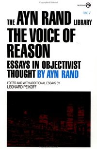 The Voice of Reason by Ayn Rand