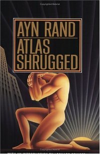 Atlas Shrugged by Leonard Peikoff