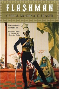 Flashman by George MacDonald Fraser