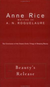 Beauty's Release by A.N. Roquelaure