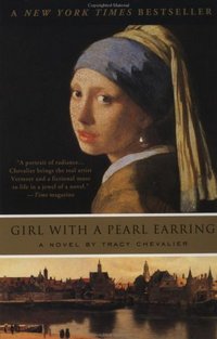 Girl With A Pearl Earring by Tracy Chevalier
