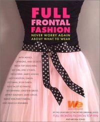 Full Frontal Fashion by Rebecca Budig