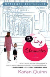 The Ivy Chronicles by Karen Quinn