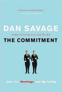 The Commitment by Dan Savage