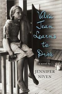 Velva Jean Learns To Drive by Jennifer Niven