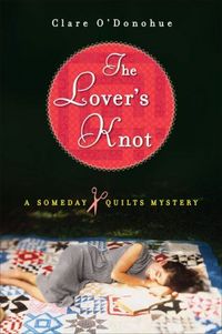 The Lover's Knot by Clare O'Donohue