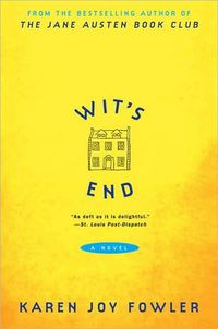 Wit's End by Karen Joy Fowler