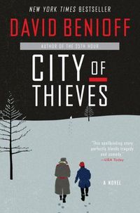 City Of Thieves by David Benioff