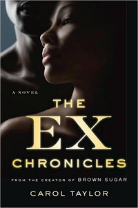 The Ex Chronicles by Carol Taylor