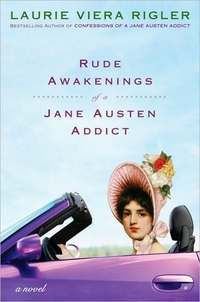 Rude Awakenings Of A Jane Austen Addict: