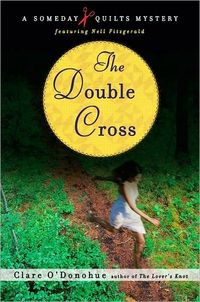 The Double Cross by Clare O'Donohue