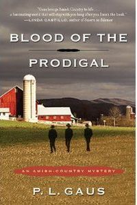 Excerpt of Blood Of The Prodigal by P. L. Gaus