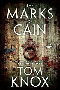 The Marks Of Cain by Tom Knox