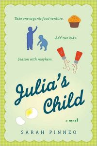 Julia's Child by Sarah Pinneo