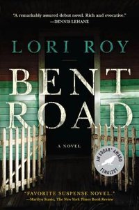Bent Road by Lori Roy