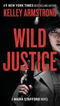 Wild Justice by Kelley Armstrong