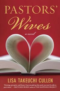 Pastors' Wives by Lisa Takeuchi Cullen